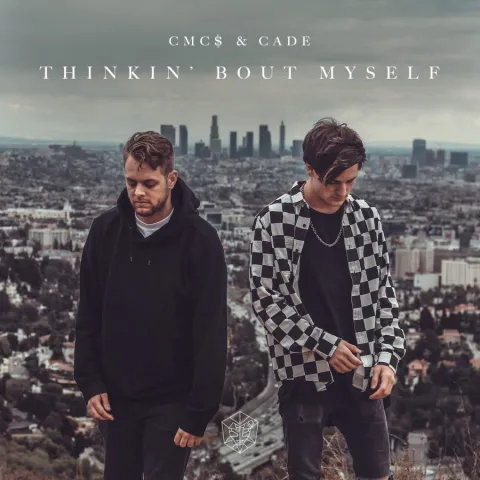 CMC$ & CADE — Thinkin&#039; Bout Myself cover artwork