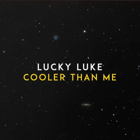 Lucky Luke — Cooler Than Me cover artwork