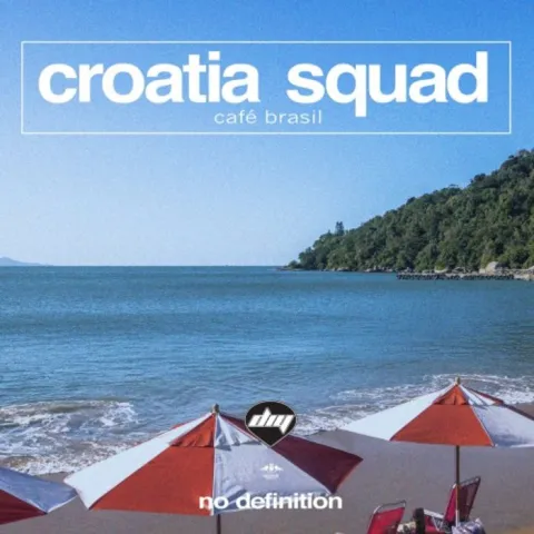 Croatia Squad Cafe Brasil cover artwork