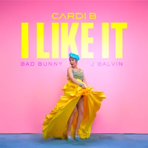 Cardi B, Bad Bunny, & J Balvin — I Like It cover artwork