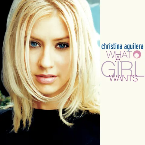Christina Aguilera — What a Girl Wants cover artwork