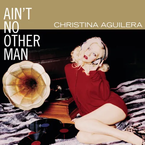 Christina Aguilera — Ain&#039;t No Other Man cover artwork