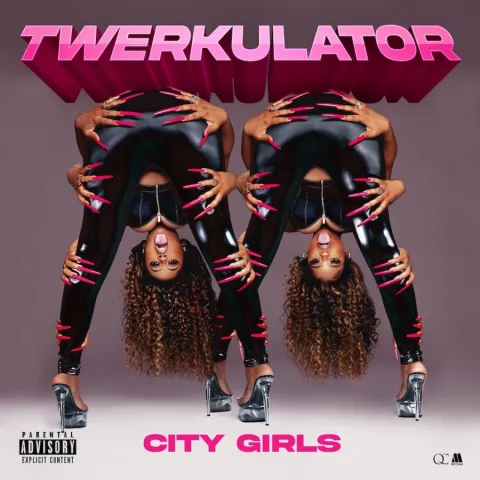 City Girls Twerkulator cover artwork