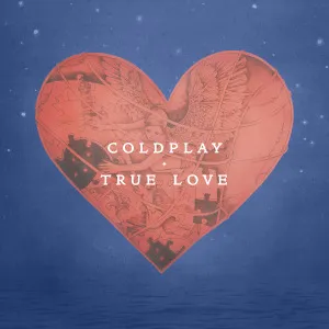 Coldplay — True Love cover artwork