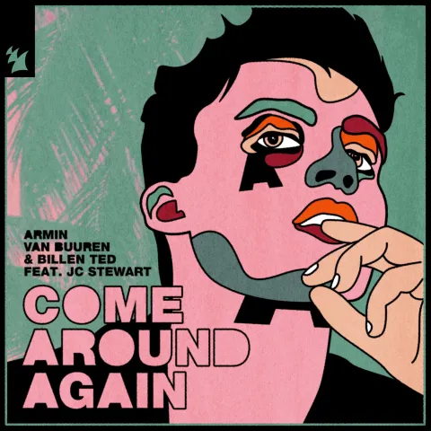 Armin van Buuren & Billen Ted featuring JC Stewart — Come Around Again cover artwork