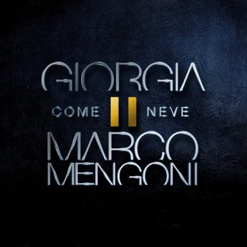 Giorgia featuring Marco Mengoni — Come Neve cover artwork