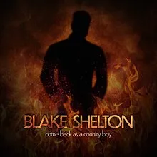 Blake Shelton — Came Back As A Country Boy cover artwork