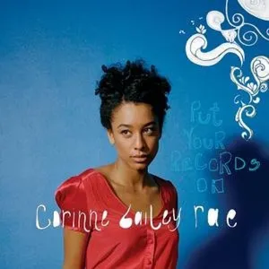 Corinne Bailey Rae Put Your Records On cover artwork