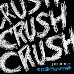 Paramore — crushcrushcrush cover artwork