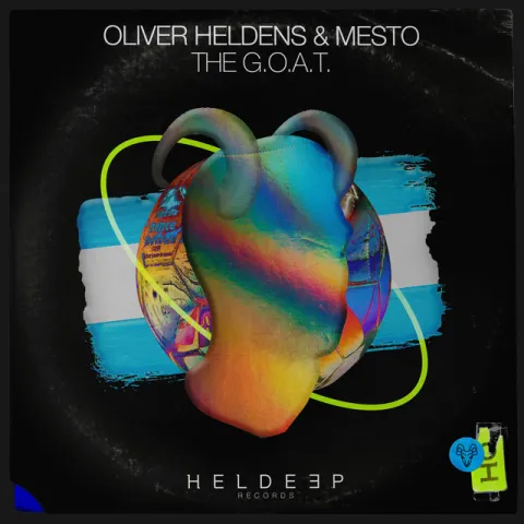Oliver Heldens & Mesto — The G.O.A.T. cover artwork