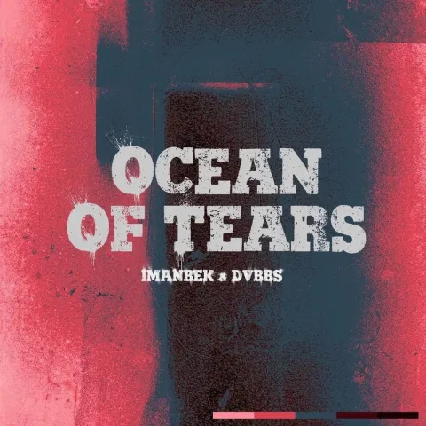 Imanbek & DVBBS — Ocean Of Tears cover artwork