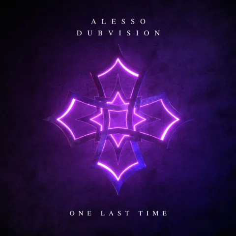 Alesso & DubVision — One Last Time cover artwork