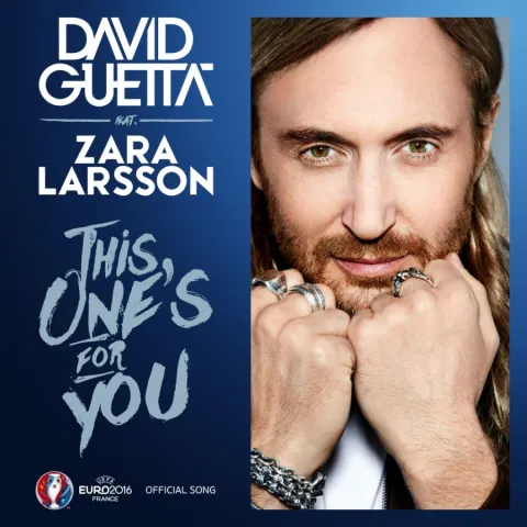David Guetta featuring Zara Larsson — This One&#039;s for You cover artwork