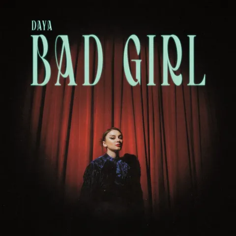 Daya — Bad Girl cover artwork