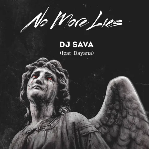 DJ Sava & Dayana — No More Lies cover artwork