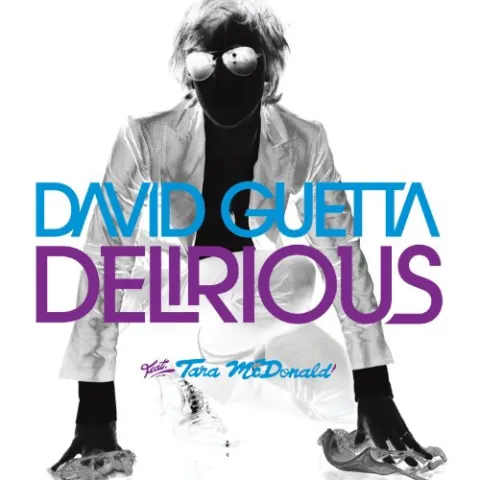 David Guetta featuring Tara McDonald — Delirious cover artwork