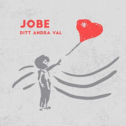 Jobe — Ditt andra val cover artwork