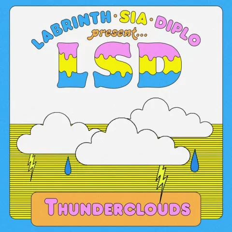 LSD — Thunderclouds cover artwork