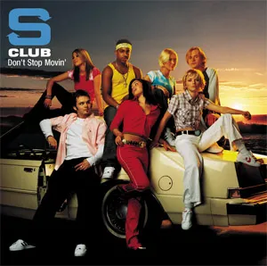 S Club 7 – Don't Stop Movin' song cover artwork
