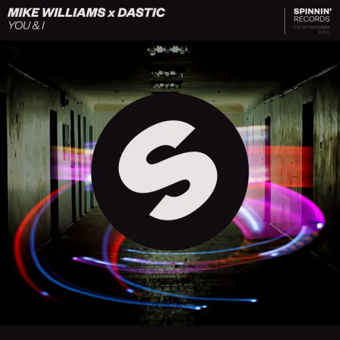 Mike Williams & Dastic — You &amp; I cover artwork