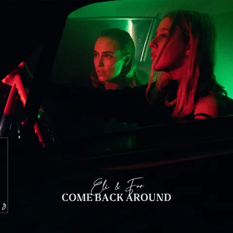 Eli &amp; Fur — Come Back Around cover artwork