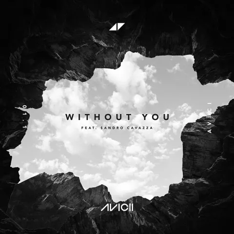 Avicii featuring Sandro Cavazza — Without You cover artwork
