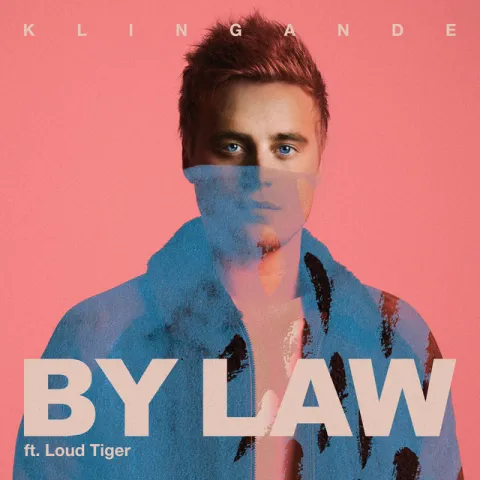 Klingande featuring Loud Tiger — By Law cover artwork