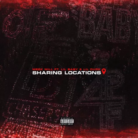Meek Mill featuring Lil Baby & Lil Durk — Sharing Locations cover artwork
