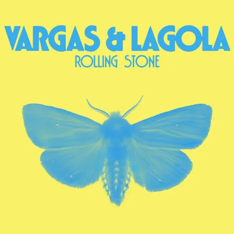 Vargas &amp; Lagola — Rolling Stone cover artwork