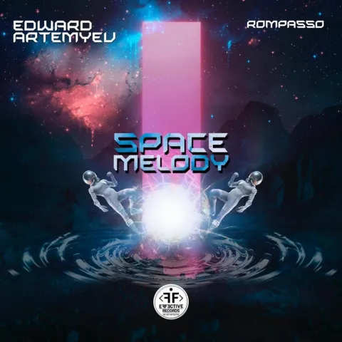 Edward Artemyev & Rompasso — Space Melody cover artwork