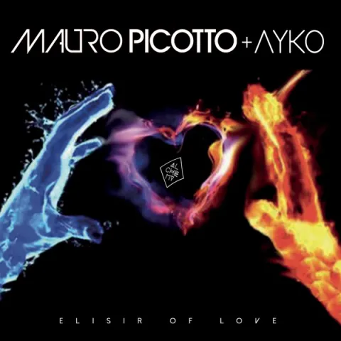 Mauro Picotto & Ayko — Elisir Of Love cover artwork