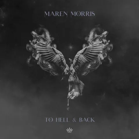 Maren Morris — To Hell &amp; Back cover artwork
