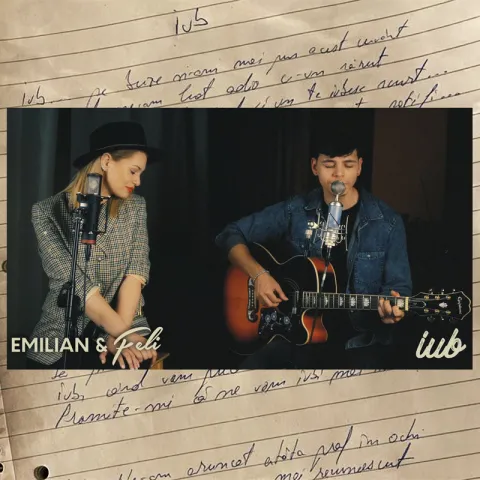 Emilian featuring Feli — Iub (Live Session) cover artwork