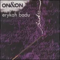 Erykah Badu — On &amp; On cover artwork