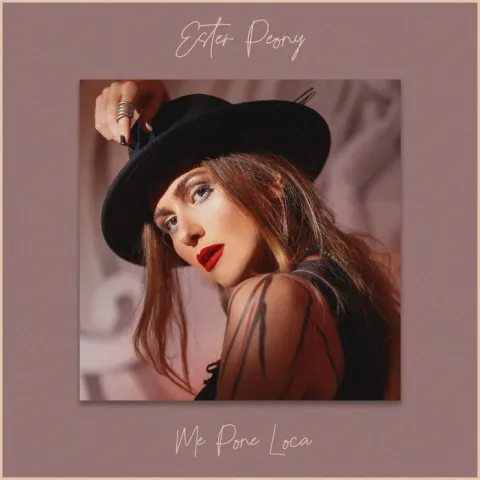 Ester Peony — Me Pone Loca cover artwork