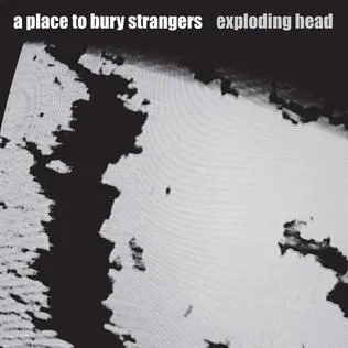 A Place to Bury Strangers — Everything Always Goes Wrong cover artwork