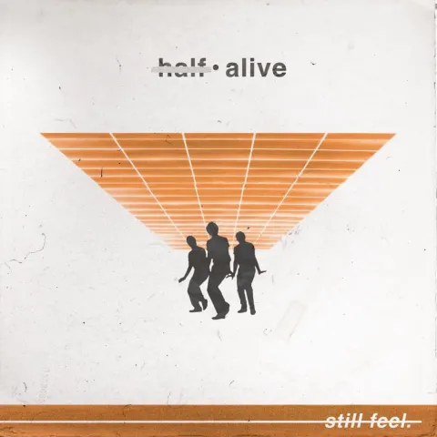 half•alive — still feel. cover artwork