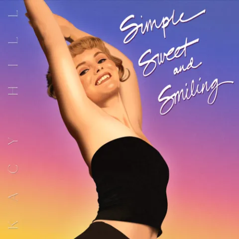 Kacy Hill Simple, Sweet, and Smiling cover artwork