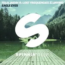 Felix Jaehn featuring LOST FREQUENCIES &amp; LINGYING — Eagle Eyes cover artwork