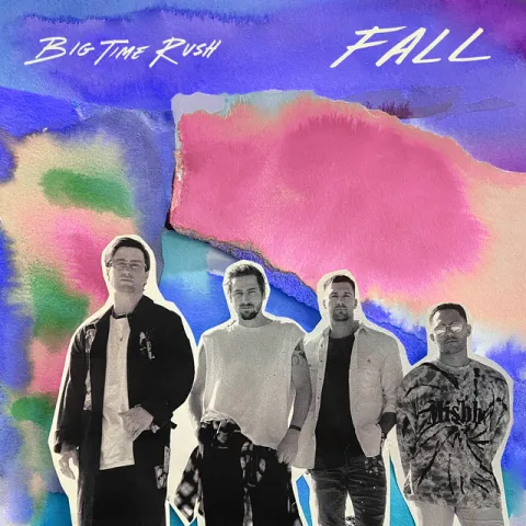 Big Time Rush — Fall cover artwork