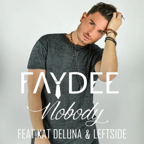 Faydee featuring Kat DeLuna & LeftSide — Nobody cover artwork