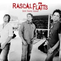Rascal Flatts Still Feels Good cover artwork