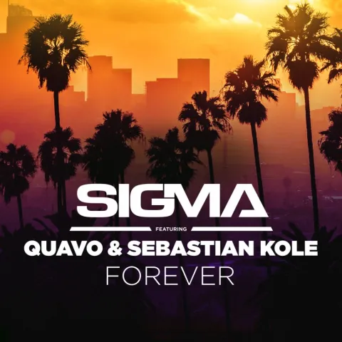 Sigma featuring Quavo & Sebastian Kole — Forever cover artwork
