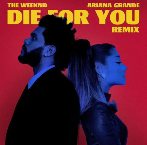 The Weeknd ft. featuring Ariana Grande 𝒟ie For You cover artwork