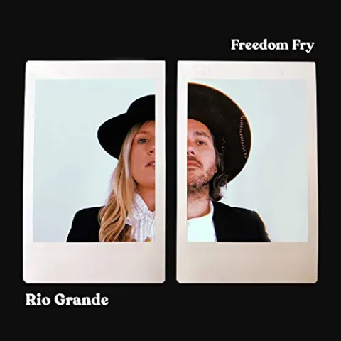 Freedom Fry Rio Grande cover artwork