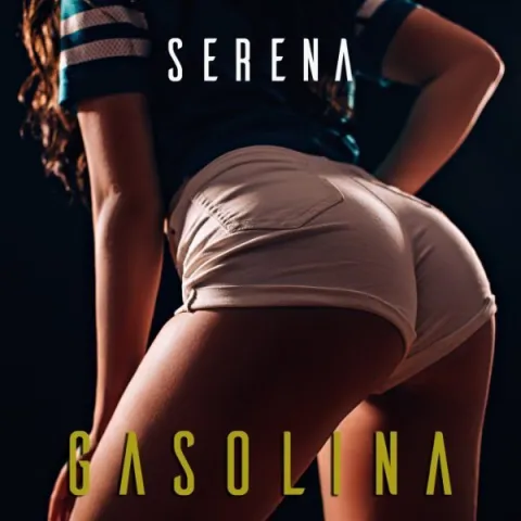 Serena — Gasolina cover artwork
