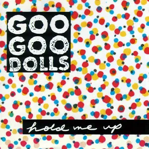 Goo Goo Dolls Hold Me Up cover artwork