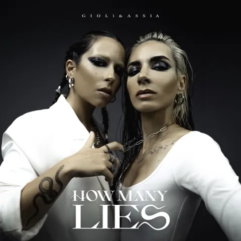Giolì &amp; Assia — How Many Lies cover artwork