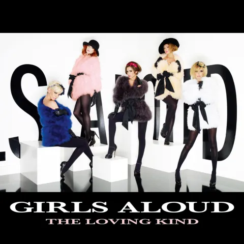 Girls Aloud — The Loving Kind cover artwork