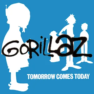 Gorillaz — Tomorrow Comes Today cover artwork
